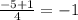 \frac{-5+1}{4}=-1