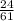 \frac{24}{61}