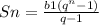 Sn=\frac{b1(q^{n} -1)}{q-1}