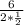 \frac{6}{2*\frac{1}{2} }