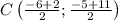 C\left(\frac{-6+2}{2};\frac{-5+11}{2}\right)