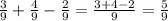 \frac{3}{9} +\frac{4}{9} -\frac{2}{9} =\frac{3+4-2}{9} =\frac{5}{9}