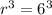 {r}^{3} = {6}^{3}