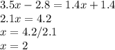 3.5x-2.8=1.4x+1.4\\2.1x=4.2\\x=4.2/2.1\\x=2