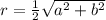 r = \frac{1}{2} \sqrt{ {a}^{2} + {b}^{2} }