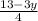 \frac{13-3y}{4}