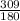 \frac{309}{180}