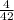 \frac{4}{42}