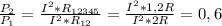 \frac{P_{2} }{P_{1} } = \frac{I^{2} * R_{12345} }{I^{2} * R_{12}} = \frac{I^{2} * 1,2R}{I^{2} * 2R } = 0,6