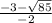 \frac{ - 3 - \sqrt{85} }{ - 2}