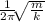 \frac{1}{2\pi } \sqrt[]{\frac{m}{k} }