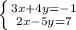 \left \{ {{3x+4y=-1} \atop {2x-5y=7}} \right.