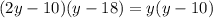 (2y - 10)(y - 18) = y(y - 10)