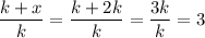 \dfrac{k+x}{k}=\dfrac{k+2k}{k}=\dfrac{3k}{k}=3