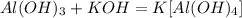 Al(OH)_{3}+KOH = K[Al(OH)_{4}]