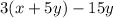 3(x+5y)-15y
