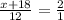 \frac{x+18}{12}= \frac{2}{1}