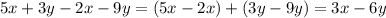 5x+3y-2x-9y=(5x-2x)+(3y-9y)=3x-6y