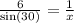 \frac{6}{ \sin(30) } = \frac{1}{x}