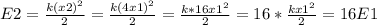 E2=\frac{k(x2)^{2} }{2} = \frac{k(4x1)^{2} }{2} = \frac{k*16x1^{2} }{2} = 16*\frac{kx1^{2} }{2} = 16E1