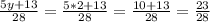 \frac{5y+13}{28}=\frac{5*2+13}{28}=\frac{10+13}{28}=\frac{23}{28}