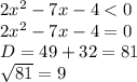 2x^{2} -7x-4