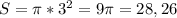 S = \pi * 3^{2} = 9\pi = 28,26