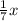 \frac{1}{7}x