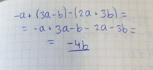 С ть вираз -а+(3a-b) –(2а+3b)