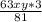 \frac{63xy*3}{81}