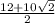 \frac{12+10\sqrt{2} }{2}