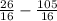 \frac{26}{16} - \frac{105}{16}