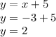 y=x+5\\y=-3+5\\y=2