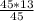 \frac{45 *13}{45}