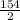 \frac{154}{2}