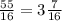 \frac{55}{16} =3\frac{7}{16}