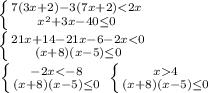 \left \{ {7(3x+2)-3(7x+2)