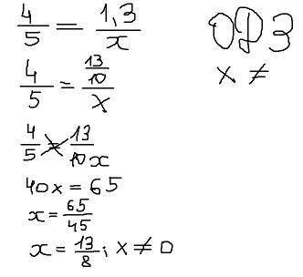 Найдите неизвестный член пропорции 4/5=1,3/x​