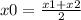 x0=\frac{x1+x2}{2}