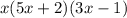 x(5x + 2)(3x - 1)