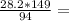 \frac{28.2*149}{94} =