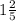 1\frac{2}{5}