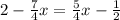 2-\frac{7}{4}x=\frac{5}{4}x-\frac{1}{2}