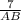 \frac{7}{AB}