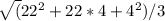 \sqrt ( 22^{2} + 22 * 4 +4^{2} ) / 3