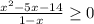 \frac{x^2-5x-14}{1-x}\ge0