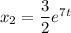 x_2=\dfrac{3}{2}e^{7t}