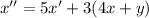 x''=5x'+3(4x+y)