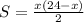 S = \frac{x(24-x)}{2}