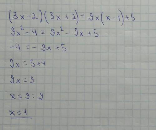 Розвяжіть рівняння: (3x-2)(3x+2)=9x(x-1)+5